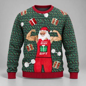 Do You Even Gift Santa Funny Ugly Christmas Sweater 1