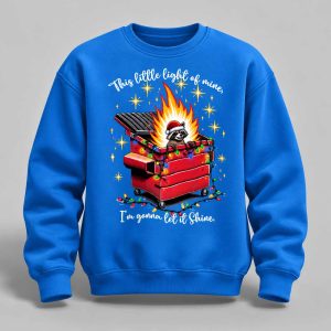 This Little Light of Mine I'm Gonna Let It Shine Raccoon Dumpster Fire Christmas Sweatshirt 1