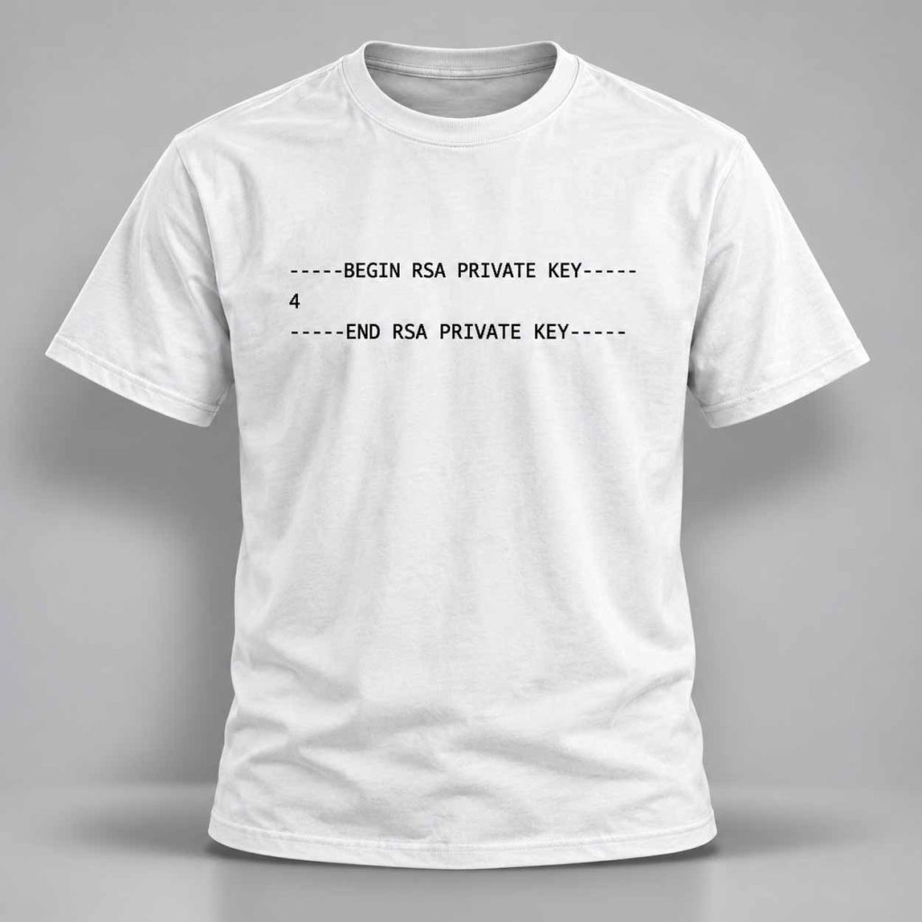 Begin Rsa Private Key 4 End Rsa Private Key Shirt 1
