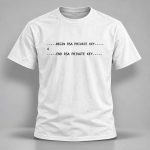 Begin Rsa Private Key 4 End Rsa Private Key Shirt