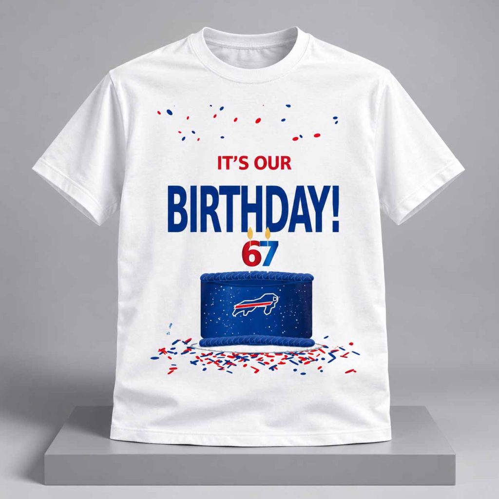 Bills Happy 67th birthday To US Shirt 1