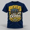 Brewers 106 Wins Take October Brew Lieve It 2026 Shirt 5 Brewers 106 Wins Take October Brew Lieve It 2026 Shirt 1