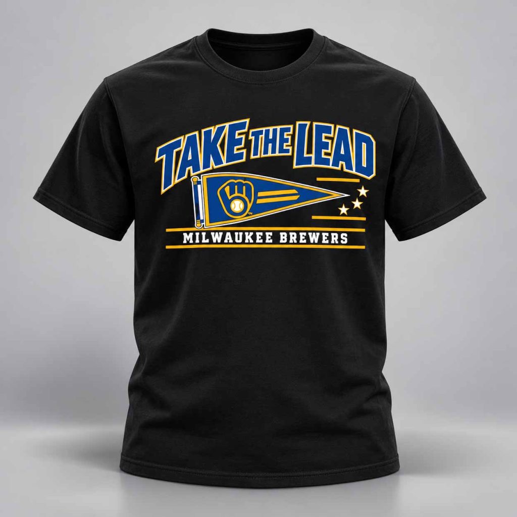 Brewers Take The Lead Baseball Shirt 1