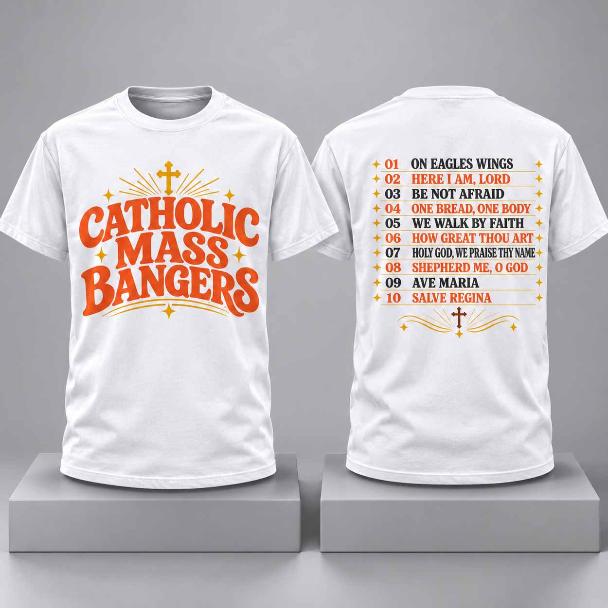 Catholic Mass Bangers 2026 Shirt 1 Catholic Mass Bangers 2026 Shirt 1