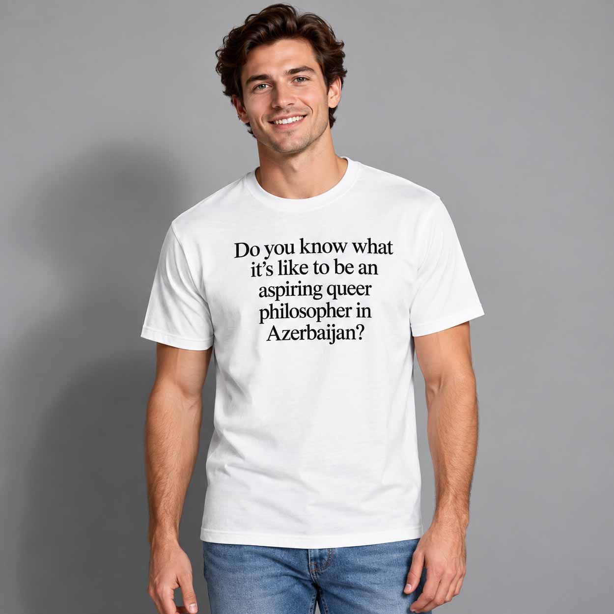 Do You Know What It’s Like To Be An Aspiring Queer Philosopher In Azerbaijan Shirt 2 Do You Know What It’s Like To Be An Aspiring Queer Philosopher In Azerbaijan Shirt 2