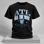 Dream 2026 ATL All The Way Shirt
