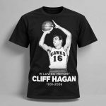In Loving Memory Cliff Hagan 1931 2026 Shirt