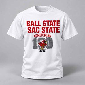 Ball State Vs Sac State Homecoming 100 2026 Shirt 1