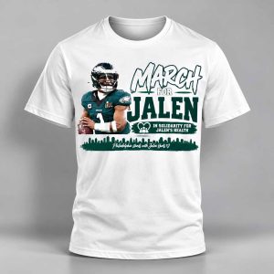 March For Jalen Hurts Shirt 1