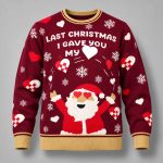 Last Christmas I gave you my Heart Ugly Christmas Sweater
