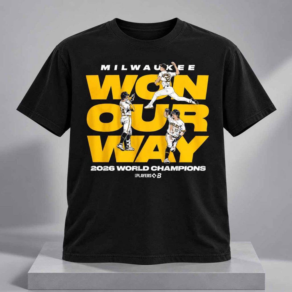 Milwaukee Baseball Won Our Way Stack World Champions 2026 Shirt 1 Milwaukee Baseball Won Our Way Stack World Champions 2026 Shirt 1