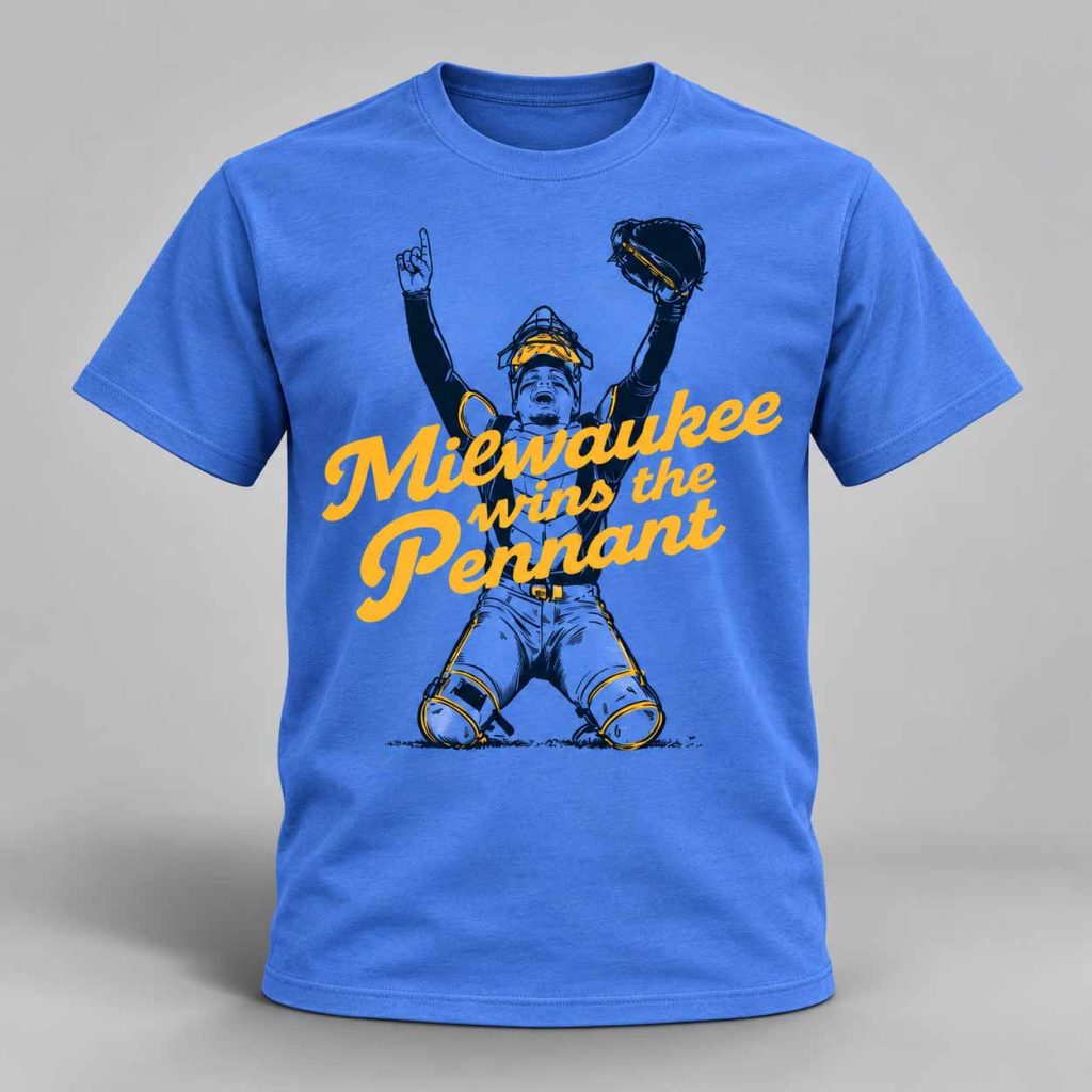 Milwaukee Wins the Pennant Shirt 1 Milwaukee Wins the Pennant Shirt 1