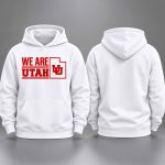 Morgan Scalley We Are Utah Hoodie