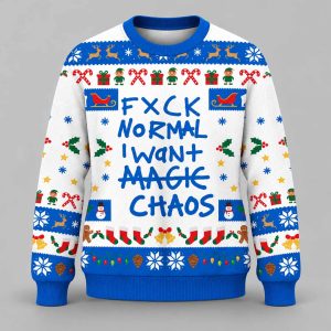 Fxck Normal I Want Chaos Ugly Christmas Sweater 1