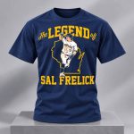 The Legend of Sal Frelick Brewers Shirt