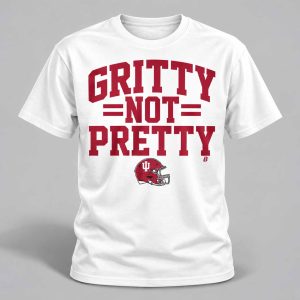 Indiana Football Gritty Not Pretty Shirt 1