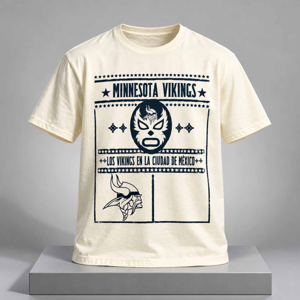Vikings Los Vikings En La Ciudad De Mexico 2026 Shirt 1 Vikings Los Vikings En La Ciudad De Mexico 2026 Shirt 1