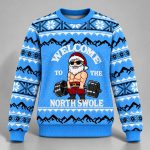 Welcome To The North Swole Ugly Christmas Sweater