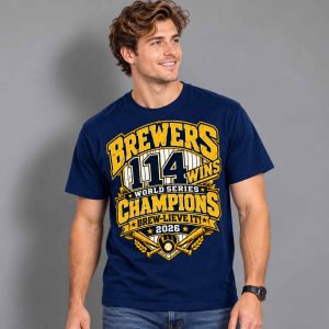 Brewers 114 Wins World Series Champions Brew Lieve It 2026 Shirt 2