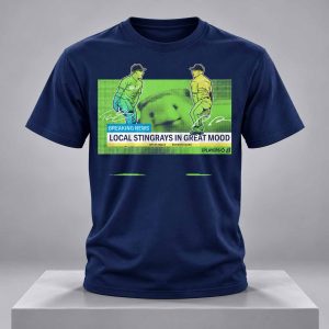 Local Stingrays In Great Mood Shirt 1