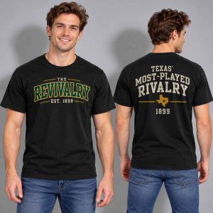 Texas Most Played Rivalry The Revivalry Est 1899 Shirt 2