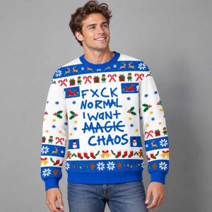 Fxck Normal I Want Chaos Ugly Christmas Sweater 2