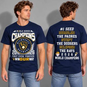 Brewers 2026 World Series Champions First Ever Win Our Way Shirt 3 Brewers 2026 World Series Champions First Ever Win Our Way Shirt 2
