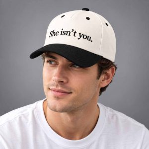 She Isn’t You Hat 2