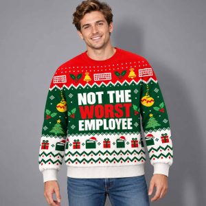 Not The Worst Employee Ugly Christmas Sweater 2